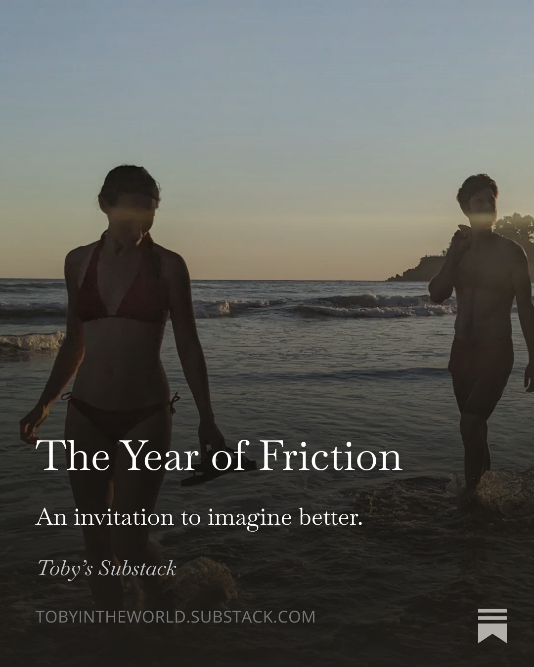 Substack promo u2014 The Year of Friction, invitation to imagine better